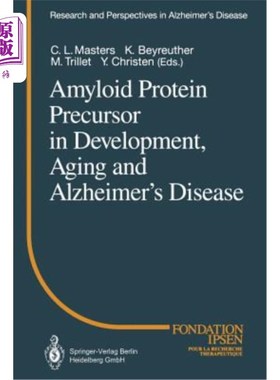 海外直订医药图书Amyloid Protein Precursor in Development, Aging and Alzheimer's Disease 淀粉样蛋白前体在发育、衰老