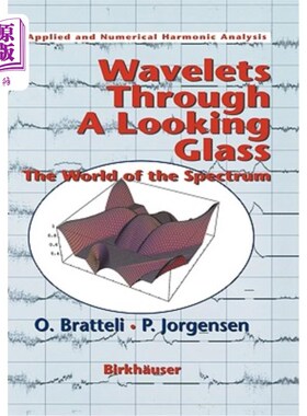 海外直订Wavelets Through a Looking Glass: The World of the Spectrum 透过镜子的小波：光谱的世界