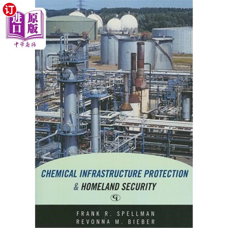 海外直订Chemical Infrastructure Protection and Homeland Security 化学基础设施保护和国土安全
