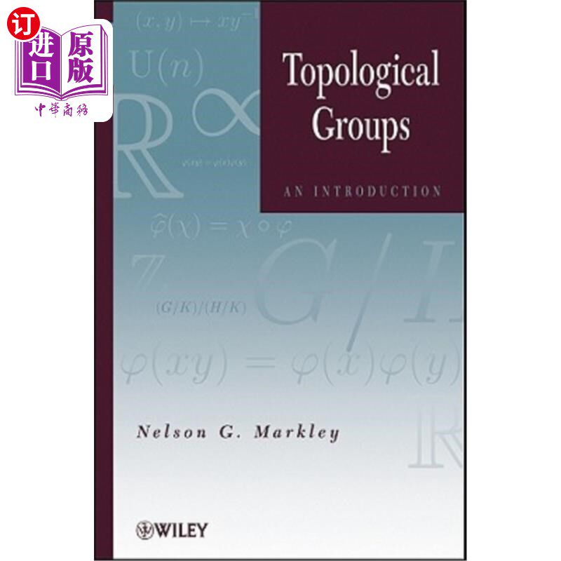 海外直订Topological Groups: An Introduction 拓扑组