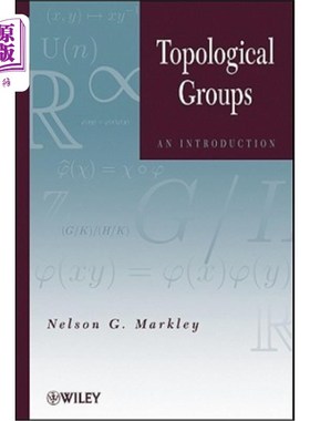 海外直订Topological Groups: An Introduction 拓扑组