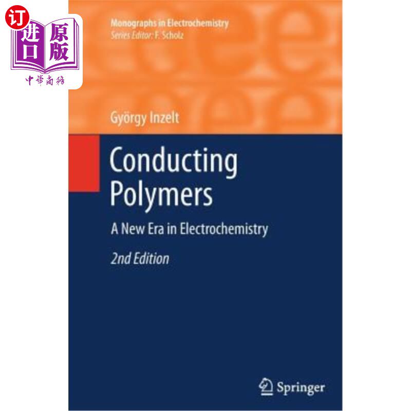 海外直订Conducting Polymers: A New Era in Electrochemistry 导电聚合物：电化学的新时代