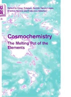 海外直订Cosmochemistry: The Melting Pot of the Elements 宇宙化学:元素的大熔炉