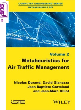 现货 空中交通流量管理的元启发式方法 Metaheuristics For Air Traffic Management Nicolas Durand 英文原版【中商原版】wiley