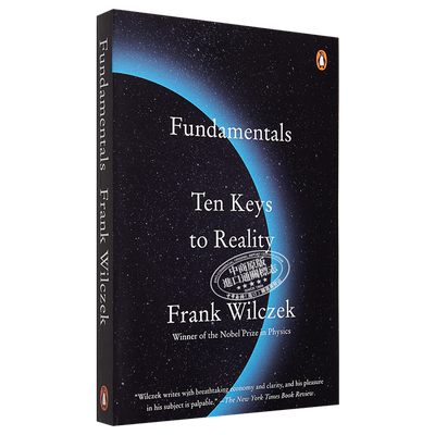 预售 万物原理 关于客观世界的10个答案 英文原版 Fundamentals Ten Keys to Reality Frank Wilczek 弗兰克维尔切克【中商原版】