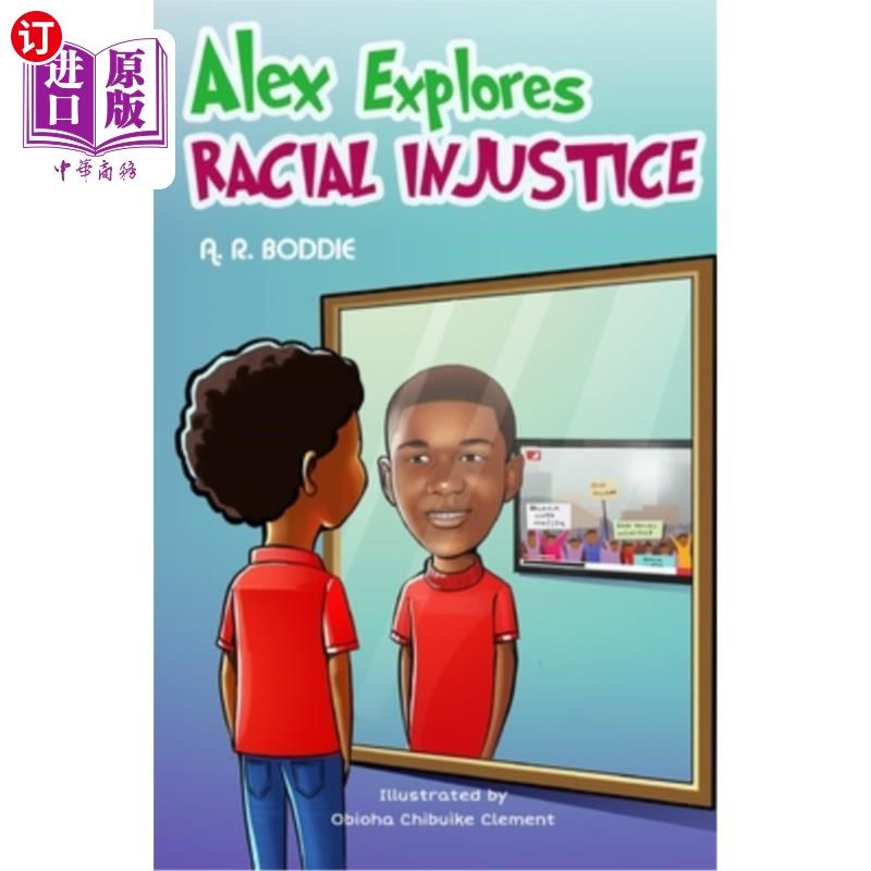 海外直订Alex Explores Racial Injustice 亚历克斯探讨种族不公