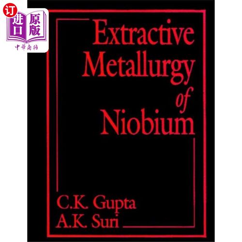 海外直订Extractive Metallurgy of Niobium