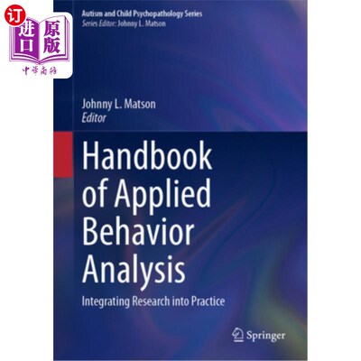 海外直订Handbook of Applied Behavior Analysis: Integrating Research Into Practice 应用行为分析手册:将研究融入实践