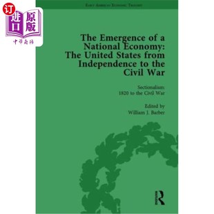 海外直订The Emergence National 国家经济 Independence Economy United 美国从 States The from 出现第6卷 Vol