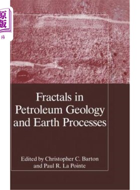 海外直订Fractals in Petroleum Geology and Earth Processes 石油地质和地球过程中的分形