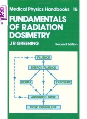 海外直订医药图书Fundamentals of Radiation Dosimetry 辐射剂量学基础