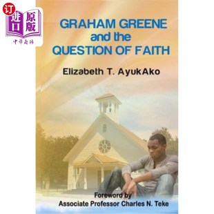The Question 信仰 Greene 问题 格雷厄姆·格林 And Faith 海外直订Graham