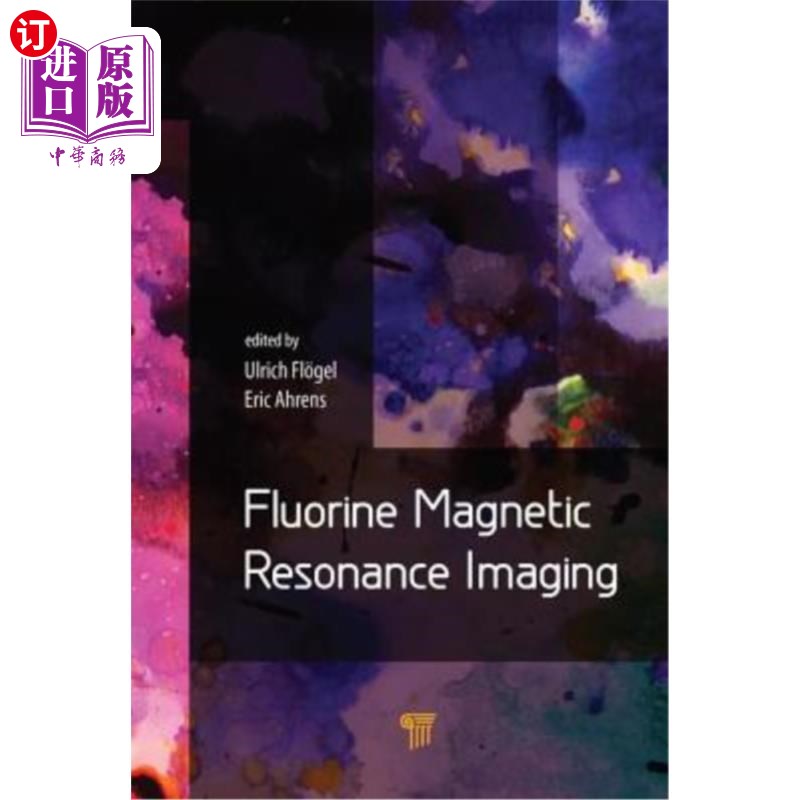 海外直订医药图书Fluorine Magnetic Resonance Imaging 氟磁共振成像