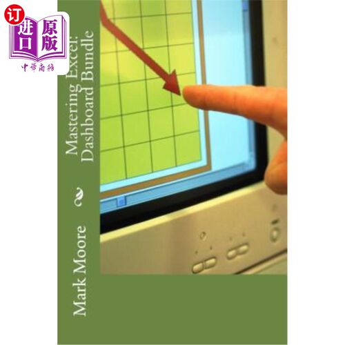 海外直订Mastering Excel: Dashboard Bundle 掌握Excel: Dashboard Bundle