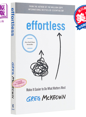 轻松主义 让关键的事情变得容易做 Effortless Make It Easier to Do What Matters Most 英文原版 Greg McKeown【中商原版】
