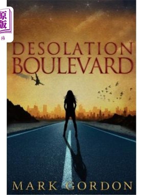 海外直订Desolation Boulevard: Book One of The Feeder Chronicles