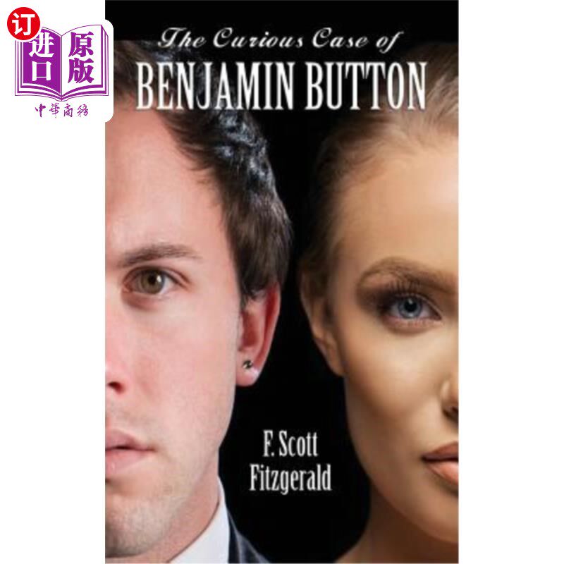 海外直订the curious case of benjamin button 本杰明·巴顿的奇案