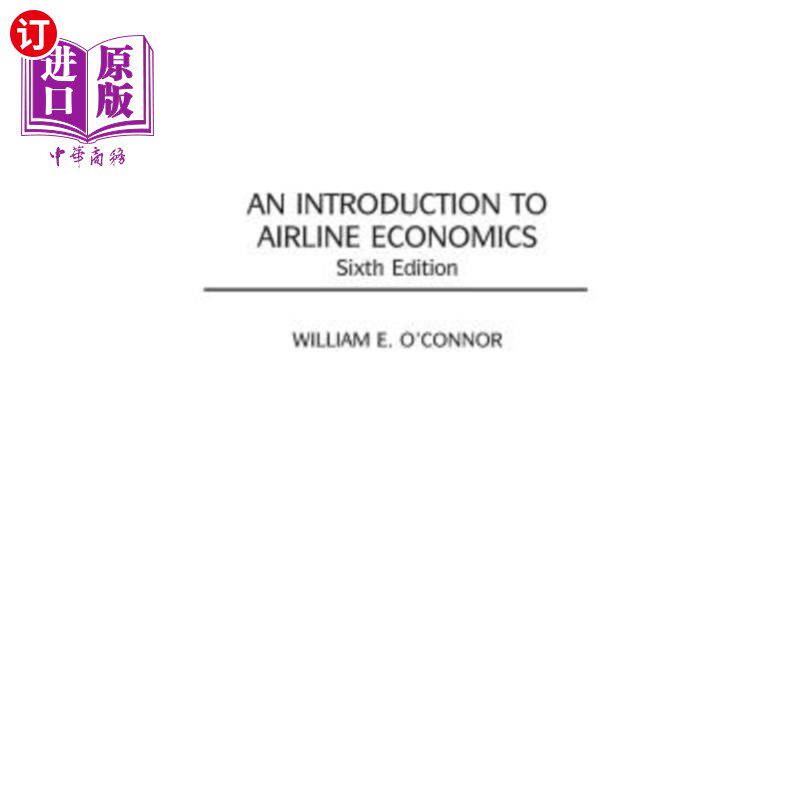 海外直订An Introduction to Airline Economics 航空经济学导论