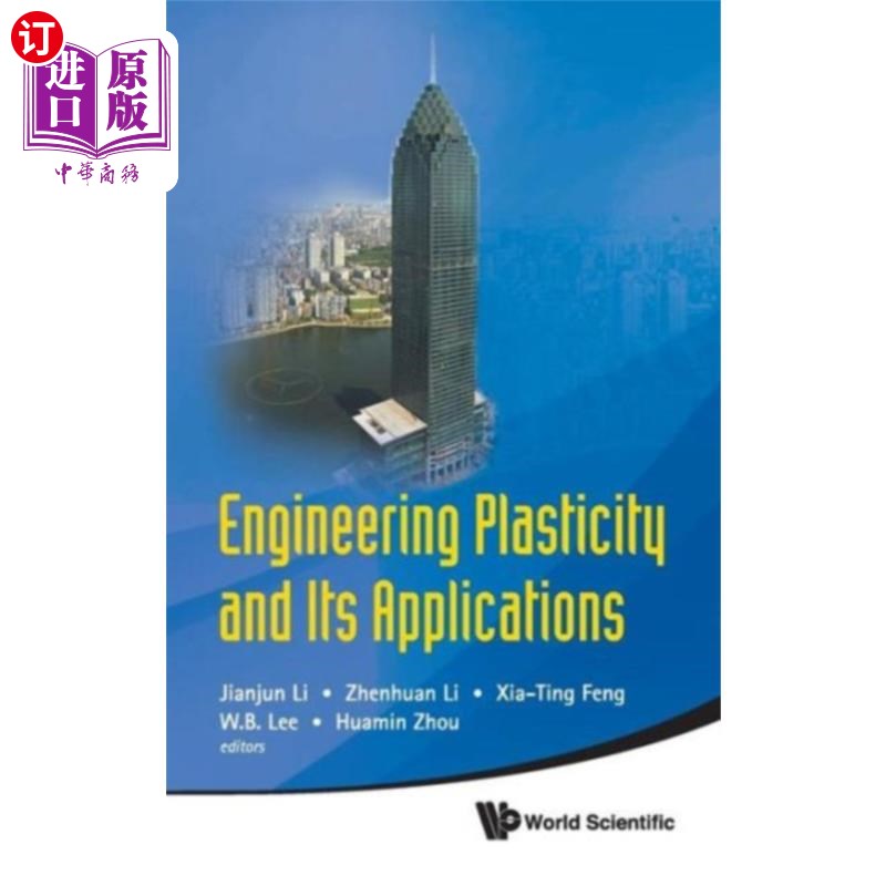 海外直订Engineering Plasticity And Its Applications - Pr... 工程塑性及其应用第十届亚太会议论文集