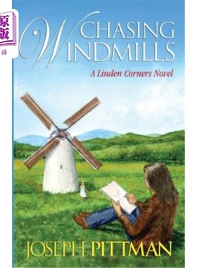 海外直订Chasing Windmils: A Linden Corners Novel 追风：林登角小说