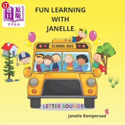 海外直订Fun Learning With Janelle Letter Sounds: Learn the sounds of the alphabet letter Janelle字母发