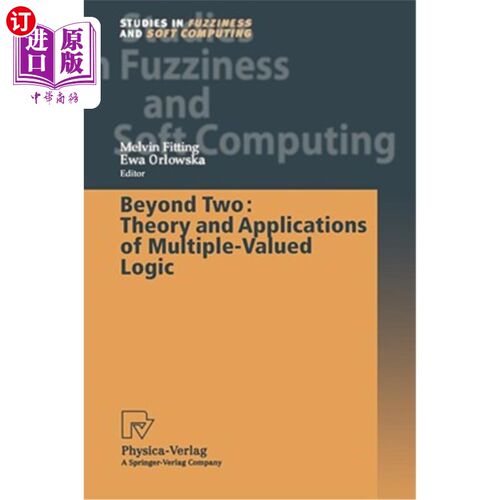海外直订Beyond Two: Theory and Applications of Multiple-Valued Logic 超越二：多值逻辑的理论与应用