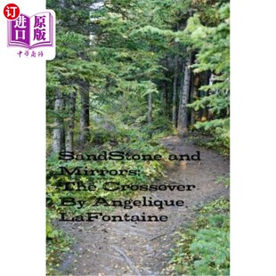 Crossover 海外直订Sandstone The Mirrors 砂岩和镜子：交叉点 and