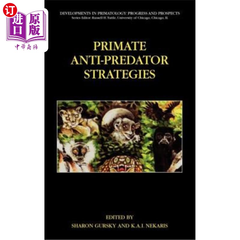 海外直订Primate Anti-Predator Strategies 灵长类动物反捕食者策略