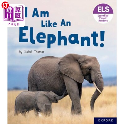 海外直订Essential Letters and Sounds: Essential Phonic R... 基本字母和声音:基本语音阅读:牛津阅读第5级:我像一头大象!