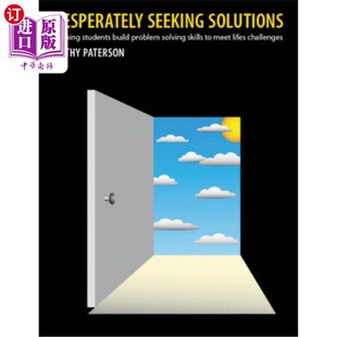海外直订Desperately Seeking Solutions: Helping Students Build Problem Solving Skills to  迫切寻求解决方案:帮助学生