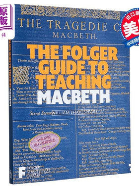 福尔杰麦克白教学指南 The Folger Guide to Teaching Macbeth 英文原版 Peggy OBrien【中商原版】