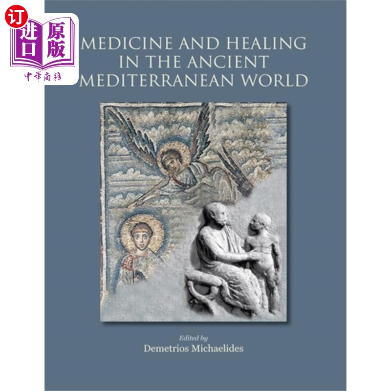 海外直订Medicine and Healing in the Ancient Mediterranea...古代地中海世界的医学和治疗-封面