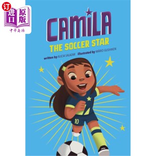 海外直订Camila the Soccer Star 足球明星卡米拉