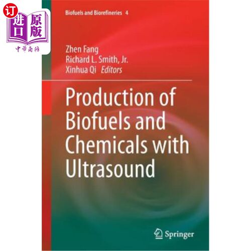 海外直订Production of Biofuels and Chemicals with Ultrasound 用超声波生产生物燃料和化学品