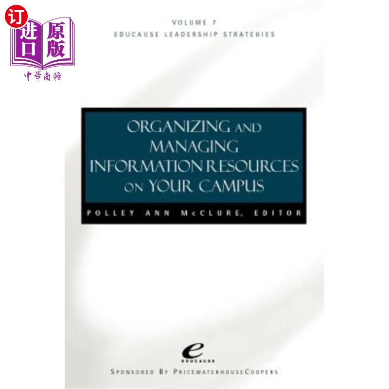 海外直订Organizing and Managing Informat Ion Resources on Your Campus 组织和管理校园信息资源