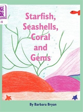 海外直订Starfish, Seashells, Coral and Gems 海星，贝壳，珊瑚和宝石
