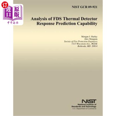 海外直订Analysis of FDS Thermal Detector Response Prediction Capability FDS热探测器响应预测能力分析