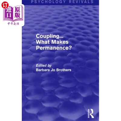 海外直订医药图书Coupling... What Makes Permanence? (Psychology R... 耦合…什么是永恒?(心理学复兴)