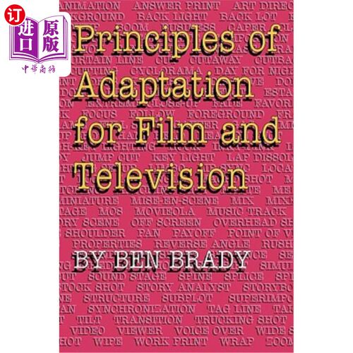 海外直订Principles of Adaptation for Film and Television 影视改编原则