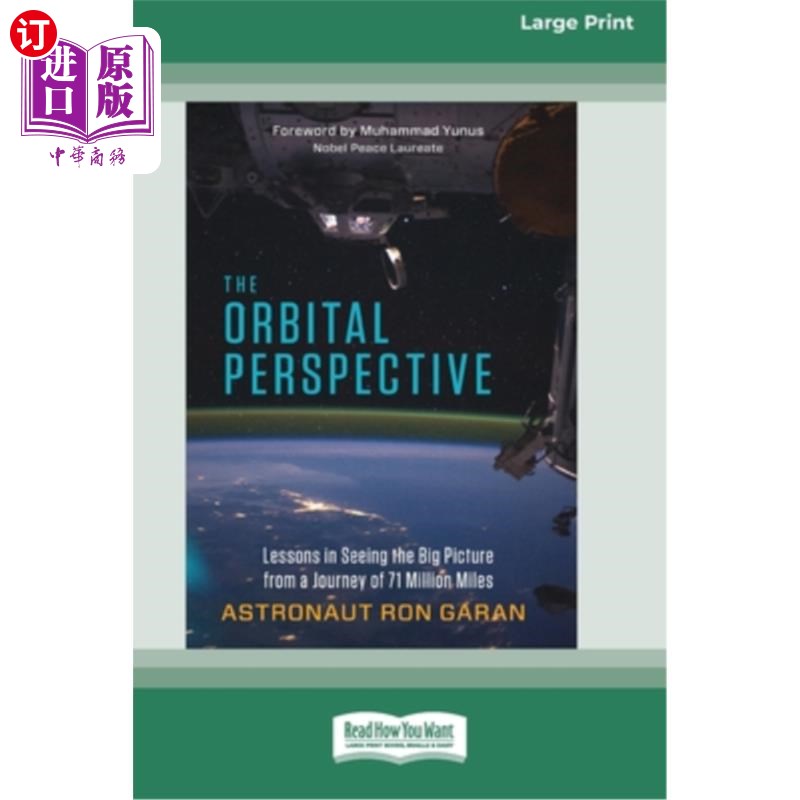 海外直订The Orbital Perspective: Lessons in Seeing the Big Picture from a Journey of Sev 轨道视角:从7100万英里的旅