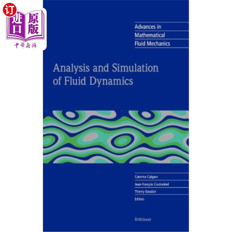 海外直订Analysis and Simulation of Fluid Dynamics 流体动力学分析与仿真