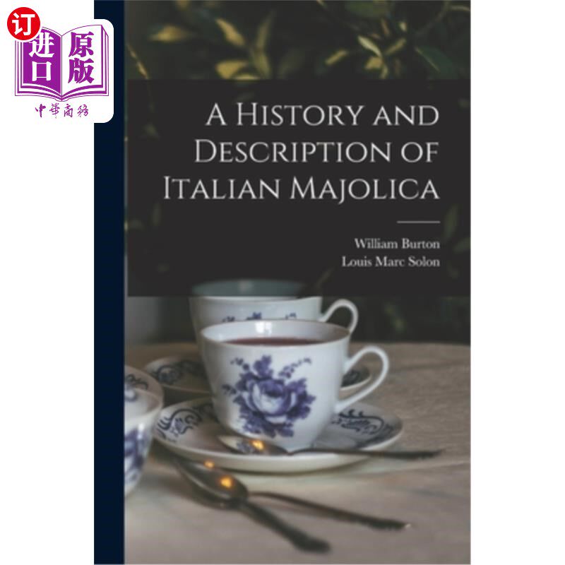 海外直订A History and Description of Italian Majolica 意大利马略利卡的历史与描述