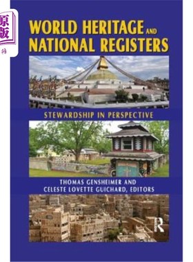 海外直订World Heritage and National Registers: Stewardship in Perspective 世界遗产和国家登记册:透视管理