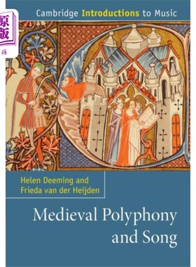 海外直订Medieval Polyphony and Song 中世纪复调和歌曲