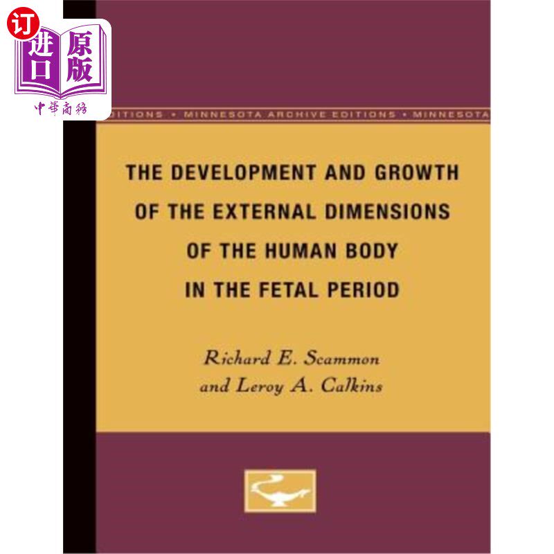 海外直订医药图书The Development and Growth of the External Dimensions of the Human Body in the F 胎儿期人体外部尺寸