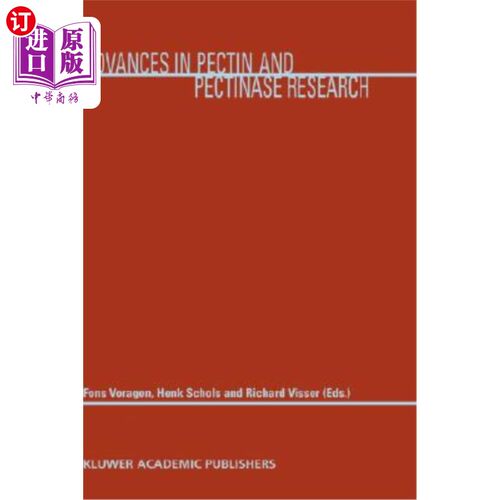 海外直订Advances in Pectin and Pectinase Research 果胶及果胶酶研究进展