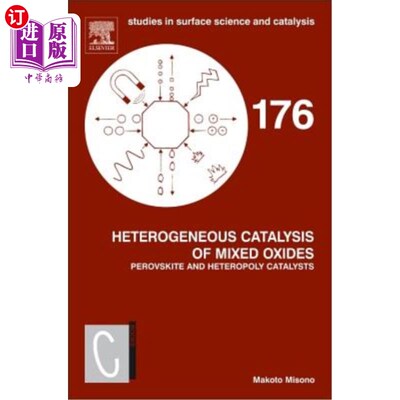 海外直订Heterogeneous Catalysis of Mixed Oxides: Perovskite and Heteropoly Catalysts 复合氧化物的非均相催化：钙钛矿