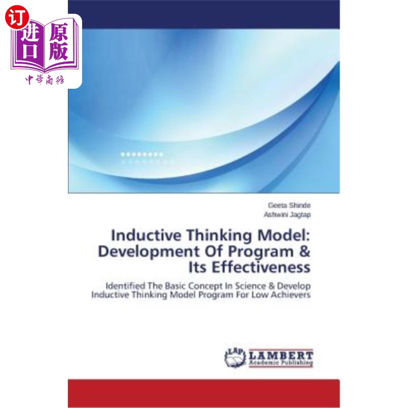 海外直订Inductive Thinking Model: Development Of Program & Its Effectiveness 归纳思维模式：程序的发展及其有效性 书籍/杂志/报纸 经济管理类原版书 原图主图