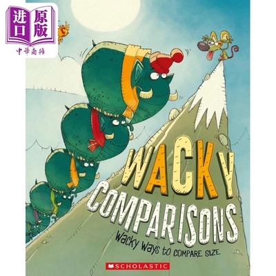 现货 Wacky Comparisons 学乐绘本 古怪的比较 低幼儿童认知启蒙绘本 大小长度重量 英文原版 进口图书【中商原版】