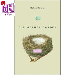 海外直订The Mother Garden: Stories 母亲花园：故事